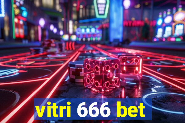 vitri 666 bet